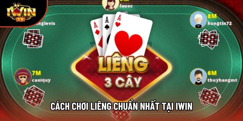 Cách chơi liêng chuẩn nhất tại Iwin Cách chơi liêng chuẩn nhất tại Iwin