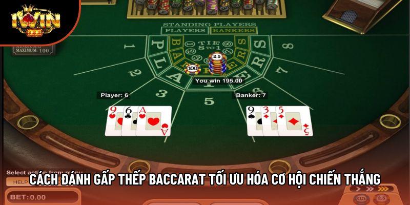 Cách đánh gấp thếp baccarat tối ưu hóa cơ hội chiến thắng Cách đánh gấp thếp baccarat tối ưu hóa cơ hội chiến thắng