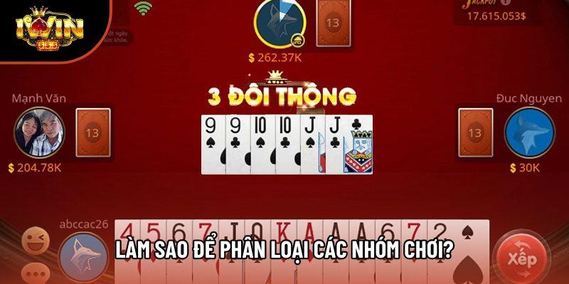Làm sao để phân loại các nhóm chơi? Làm sao để phân loại các nhóm chơi?